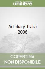 Art diary Italia 2006 libro