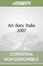 Art diary Italia 2007 libro