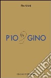 P'io&Gino libro