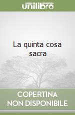 La quinta cosa sacra libro