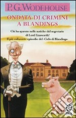 Ondata di crimini a Blandings libro