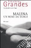 Malena; un nome da tango libro