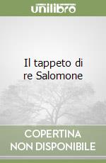 Il tappeto di re Salomone