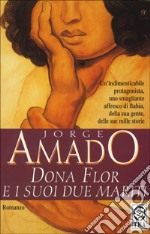 Dona Flor e i suoi due mariti libro