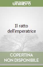 Il ratto dell'imperatrice libro