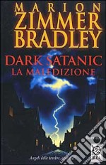 Dark satanic. La maledizione libro