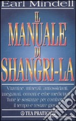 Il manuale di Shangri-la libro