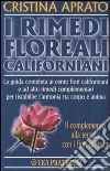 I rimedi floreali californiani libro