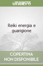 Reiki energia e guarigione