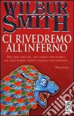 Ci rivedremo all'inferno libro