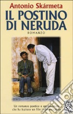 Il postino di Neruda libro