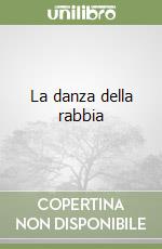 La danza della rabbia libro