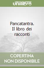 Pancatantra. Il libro dei racconti