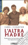 L'altra madre libro