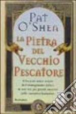 La pietra del vecchio pescatore libro