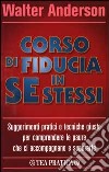 Corso di fiducia in se stessi libro