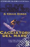 Cacciatori del mare libro