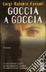 Goccia a goccia libro