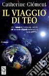 Il viaggio di Teo libro