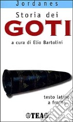 Storia dei Goti. Testo originale a fronte