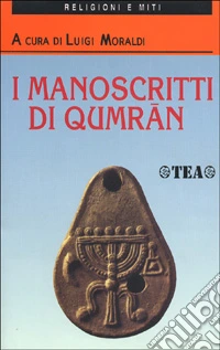 I manoscritti di Qumran libro