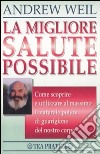 La migliore salute possibile libro