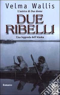 Due ribelli