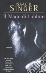 Il mago di Lublino libro