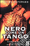 Nero come un tango libro