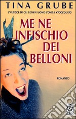 Me ne infischio dei belloni