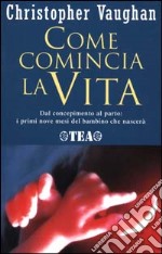 Come comincia la vita libro