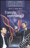 Storia della scienza moderna e contemporanea. Vol. 3/2: Il secolo ventesimo. libro