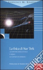 La fisica di Star Trek libro