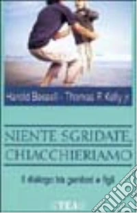 Niente sgridate, chiacchieriamo libro