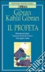 Il profeta. Testo originale a fronte libro