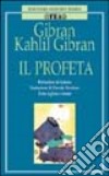 Il profeta. Testo originale a fronte libro