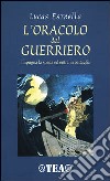 L'oracolo del guerriero libro