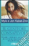 Il genitore consapevole libro