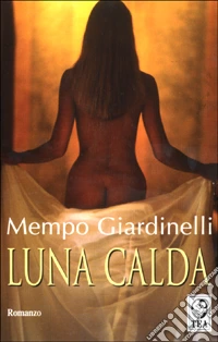 Luna calda libro