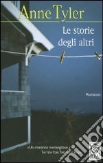 Le storie degli altri libro