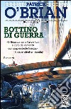 Bottino di guerra libro