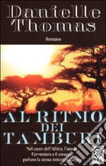 Al ritmo dei tamburi libro