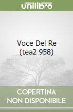 Voce Del Re (tea2 958) libro