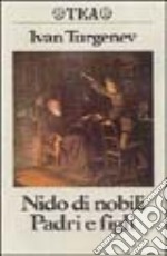 Nido di nobili-Padri e figli libro