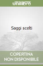 Saggi scelti libro