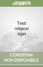 Testi religiosi egizi libro