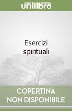 Esercizi spirituali libro