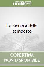 La Signora delle tempeste