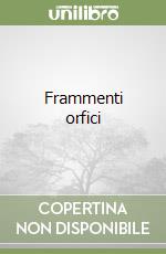 Frammenti orfici libro