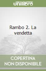 Rambo 2. La vendetta libro